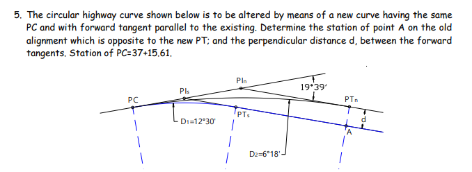 Solved 5. The circular highway curve shown below is to be | Chegg.com