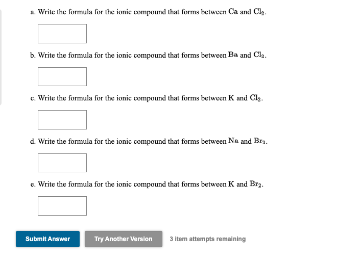 Solved a. Write the formula for the ionic compound that | Chegg.com