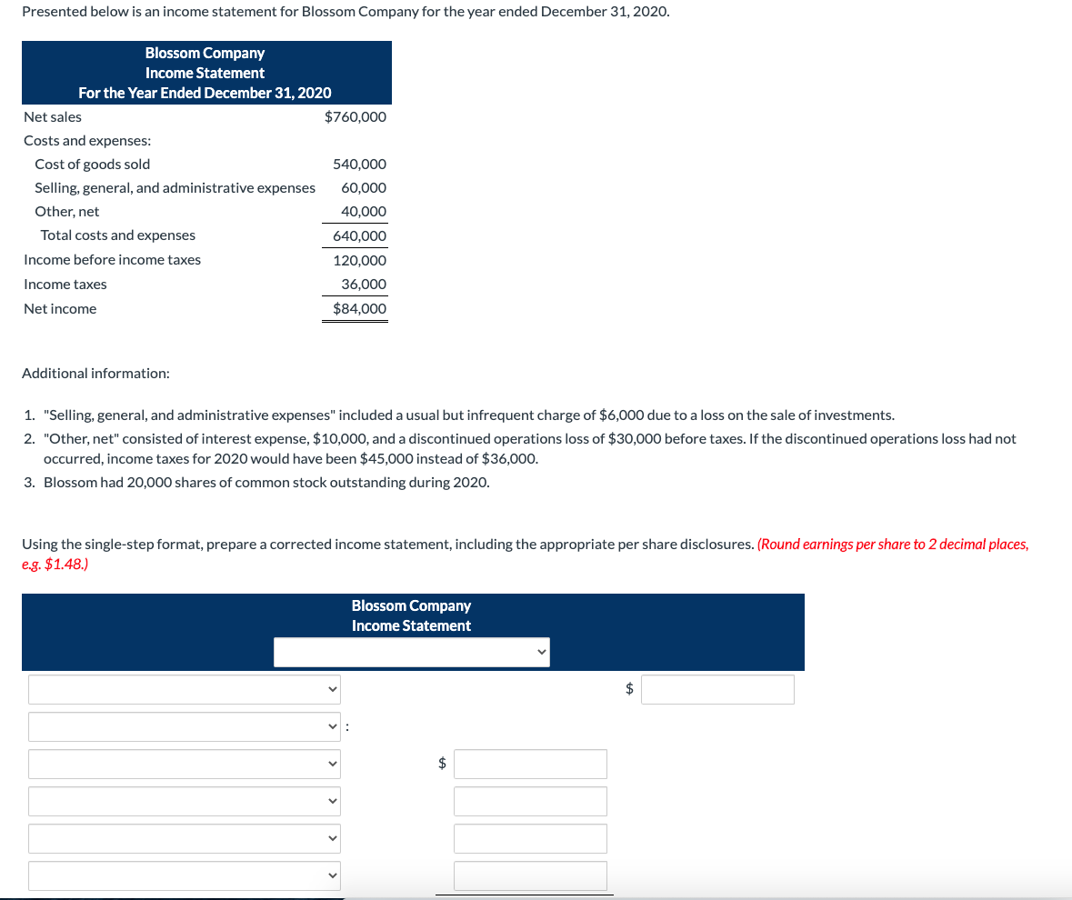 solved presented below is an income statement for blossom chegg com cash format