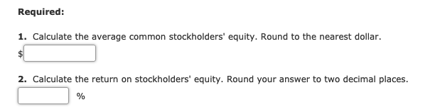 Solved Calculating The Average Common Stockholders Equity 9251