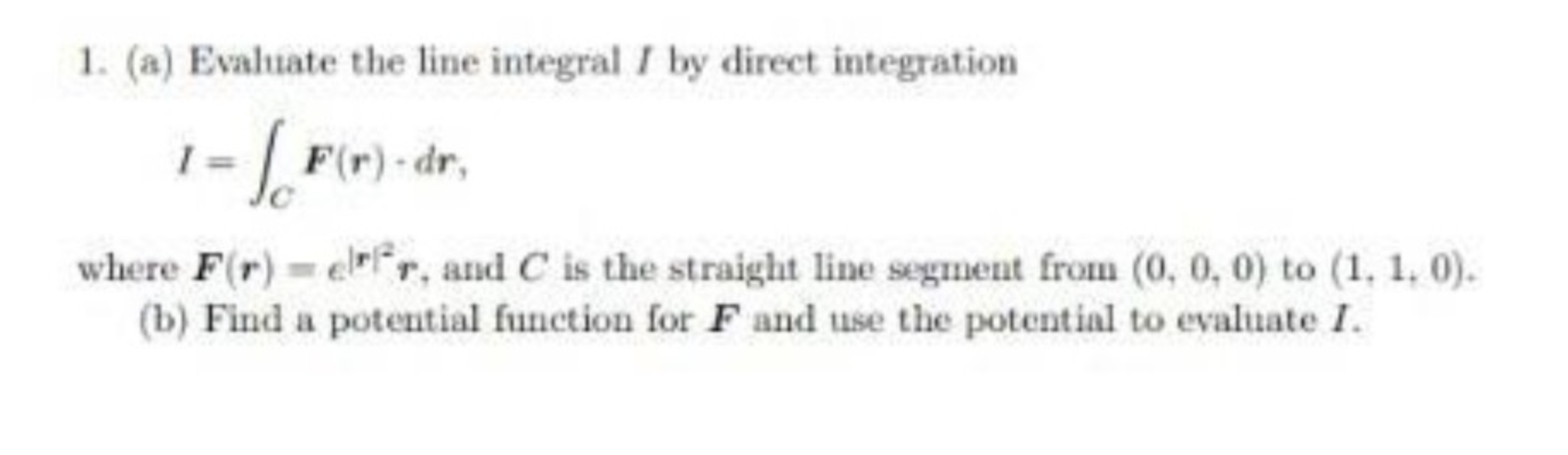 Solved 1. (a) Evaluate the line integral I by direct | Chegg.com