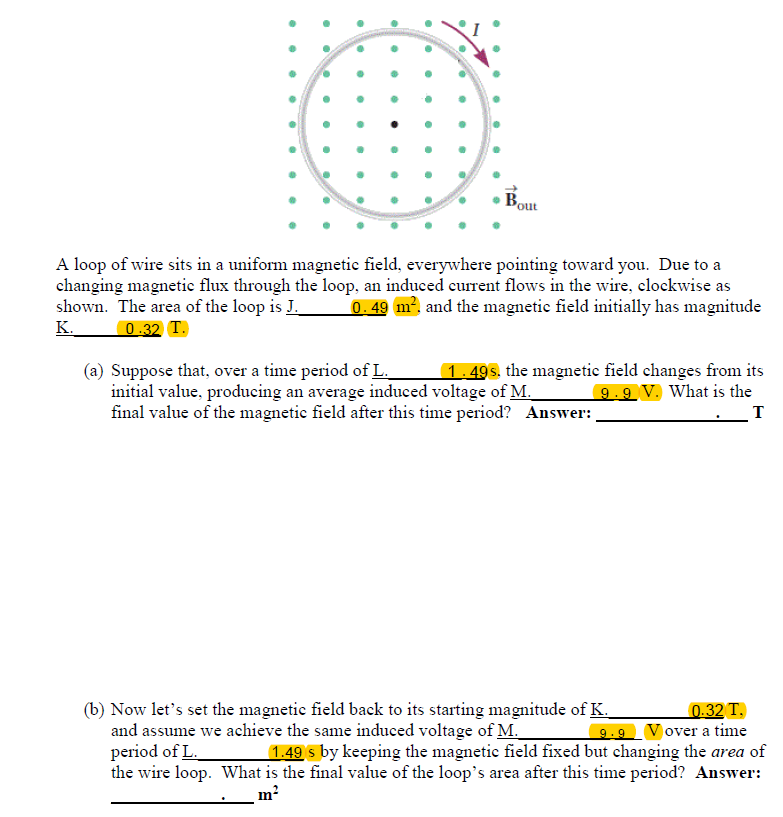 Solved out A loop of wire sits in a uniform magnetic field, | Chegg.com