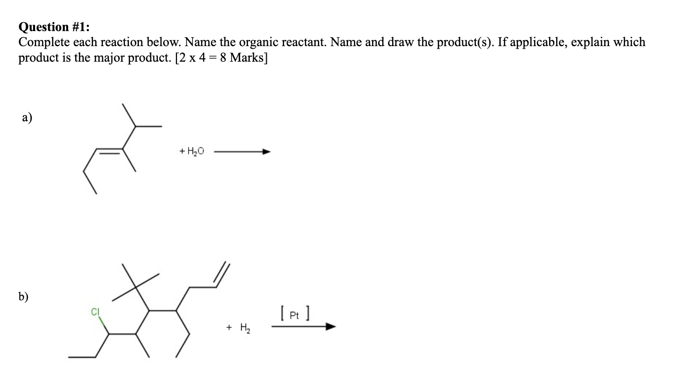 Solved Question #1: Complete Each Reaction Below. Name The | Chegg.com