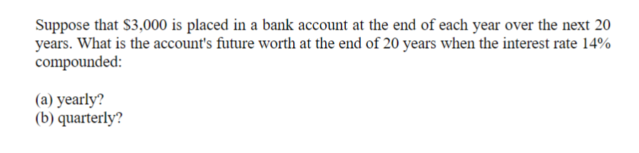 Solved Suppose that $3,000 is placed in a bank account at | Chegg.com