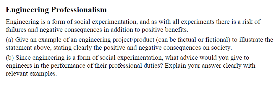 Solved Engineering Professionalism Engineering is a form of | Chegg.com