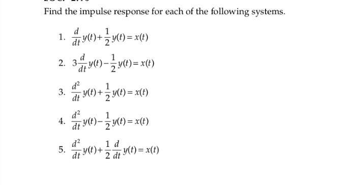 Solved Find the impulse response for each of the following | Chegg.com