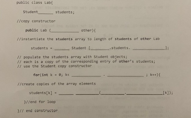 Solved Complete the definition of a copy constructor of the | Chegg.com