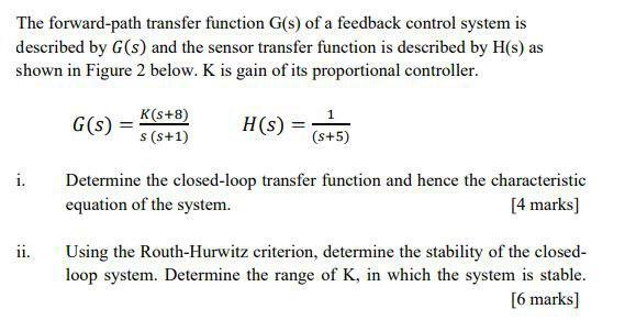 Solved The forward-path transfer function G(s) of a feedback | Chegg.com