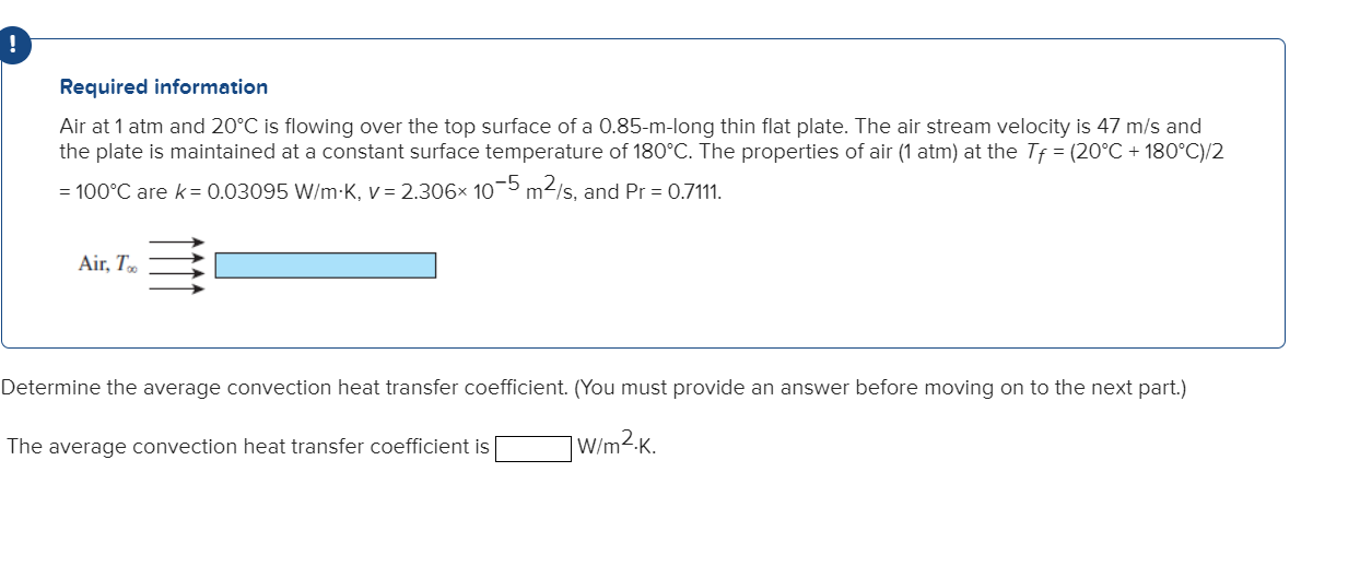 Solved Required Information Air At 1 Atm And 20°C Is Flowing | Chegg.com