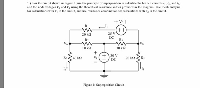 Solved 1.) For the circuit shown in Figure 1, use the | Chegg.com