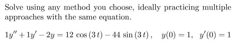 Solved Solve using any method you choose, ideally practicing | Chegg.com