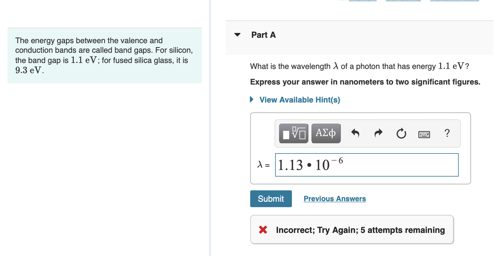Solved Part A The energy gaps between the valence and | Chegg.com
