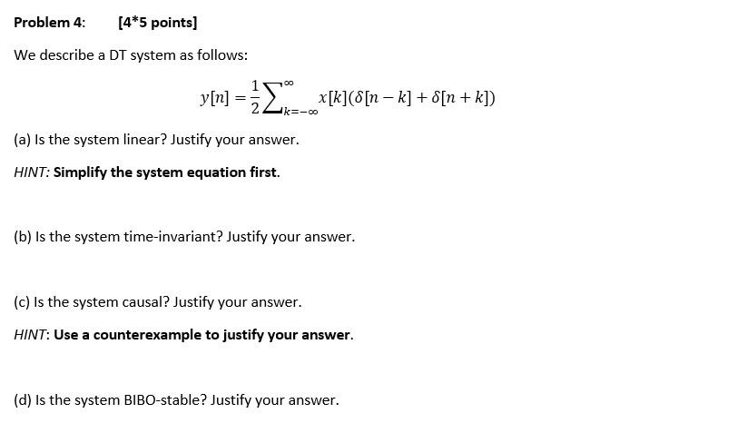 Solved We Describe A DT System As Follows: | Chegg.com