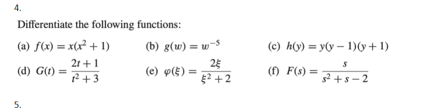 Solved Differentiate the following functions: (a) | Chegg.com