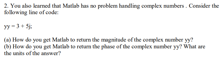 Solved Solve The Questions 2 (a) And (b) In MATLAB PROVIDE | Chegg.com