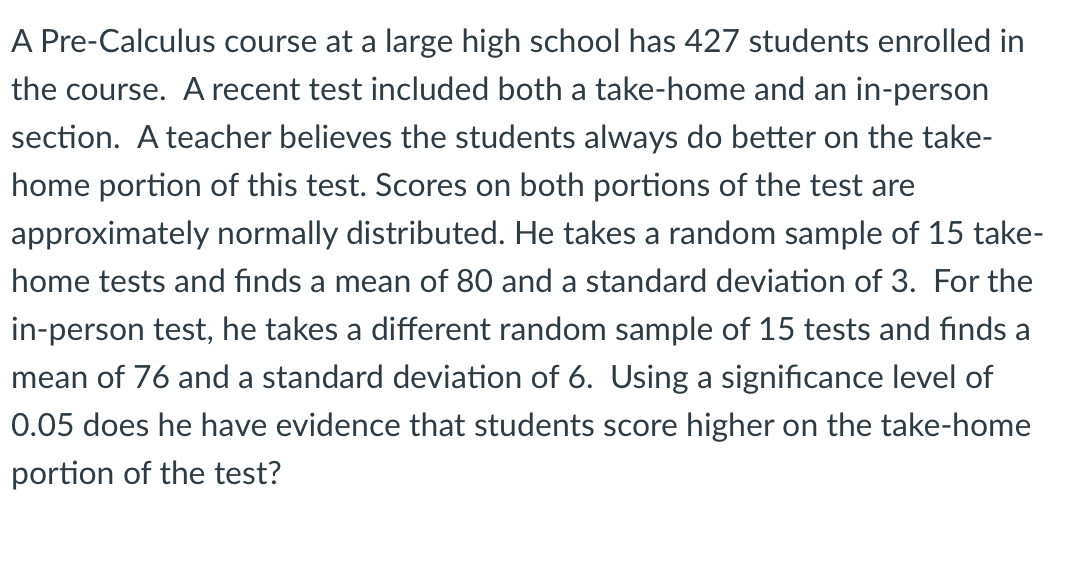 Solved A Pre-Calculus Course At A Large High School Has 427 | Chegg.com