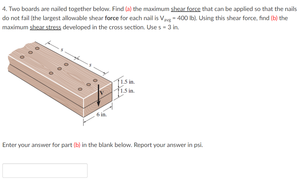 Solved 4. Two Boards Are Nailed Together Below. Find (a) The | Chegg.com