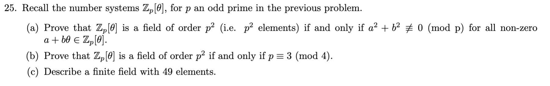 25. Recall the number systems Zp[0], for p an odd | Chegg.com