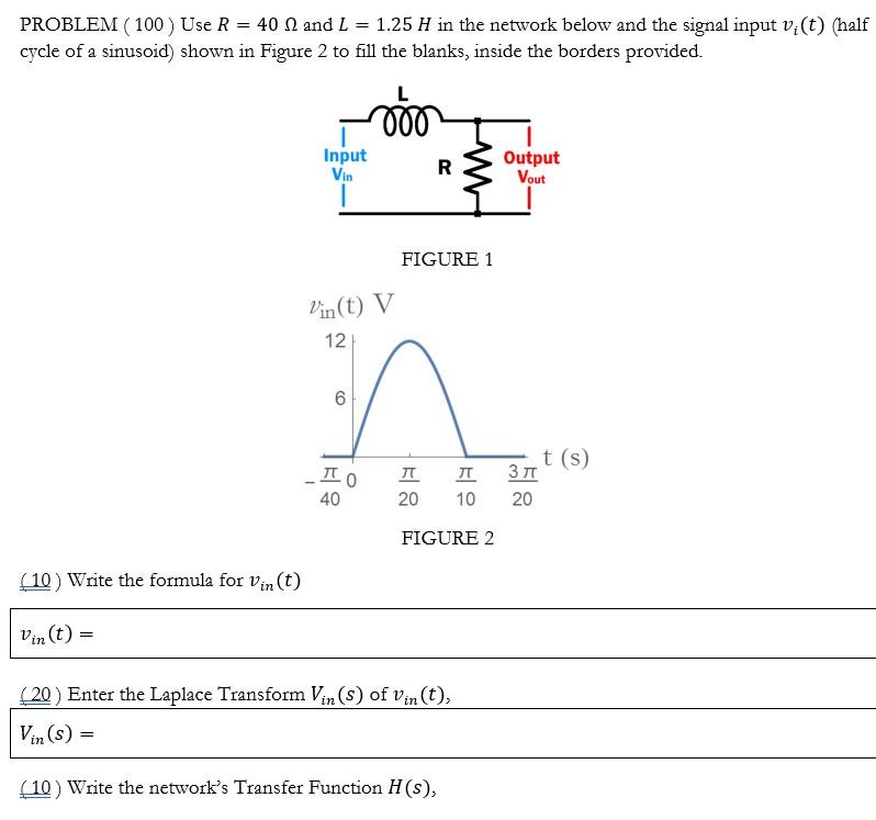 Solved Problem 100 Use R 40 N And L 1 25 H In The N Chegg Com