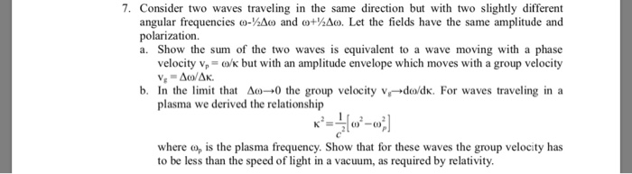 Solved 7. Consider two waves traveling in the same direction | Chegg.com