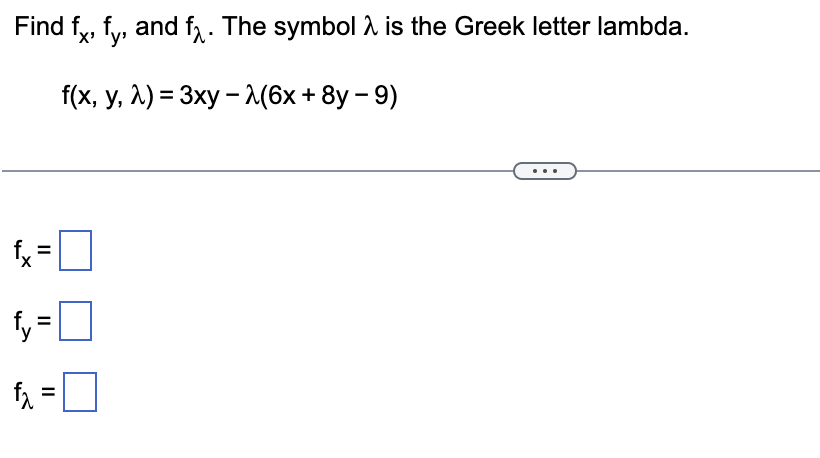 Solved Find fx,fy, and fλ. The symbol λ is the Greek letter | Chegg.com