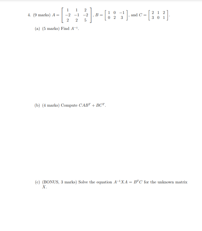 Solved 4. (9 Marks) A = --[)--(193). C-[341] (a) (5 Marks) | Chegg.com