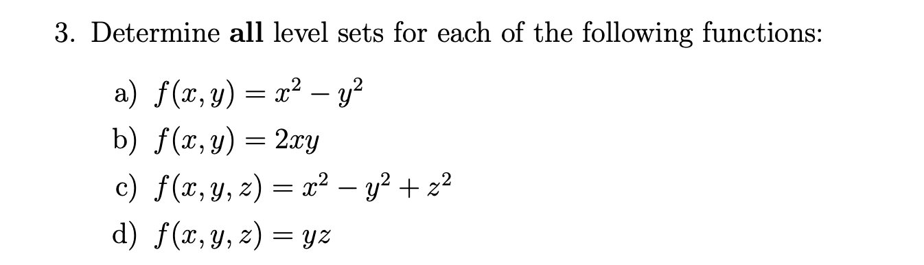 Solved Determine all level sets for each of ﻿the following | Chegg.com