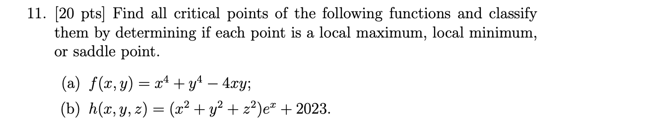 Solved 1. [20 pts] Find all critical points of the following | Chegg.com