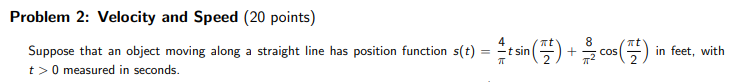 Solved Problem 2: Velocity and Speed ( 20 points) Suppose | Chegg.com