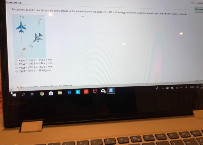 Solved Question 18 Questio Two Planes, A And B. Are Flying | Chegg.com