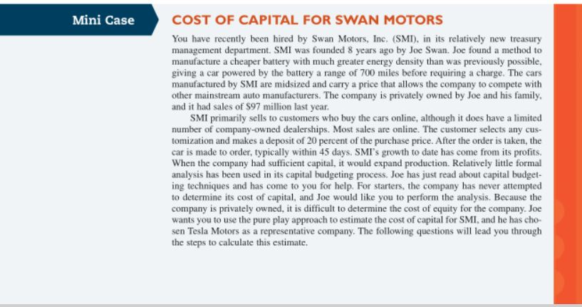 Mini Case Cost Of Capital For Swan Motors You Have Chegg 