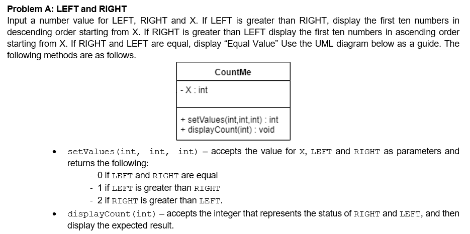 Solved Problem A: LEFT and RIGHT Input a number value for | Chegg.com
