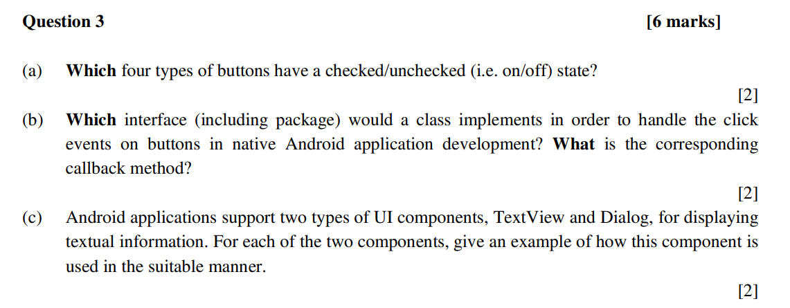 Solved Question 3 [6 marks] (a) (b) Which four types of | Chegg.com