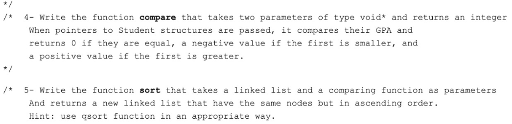 Solved /* 4- Write the function compare that takes two | Chegg.com