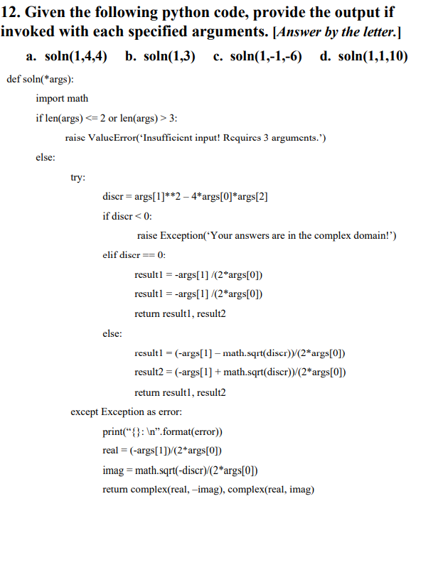 Solved 12. Given the following python code, provide the | Chegg.com