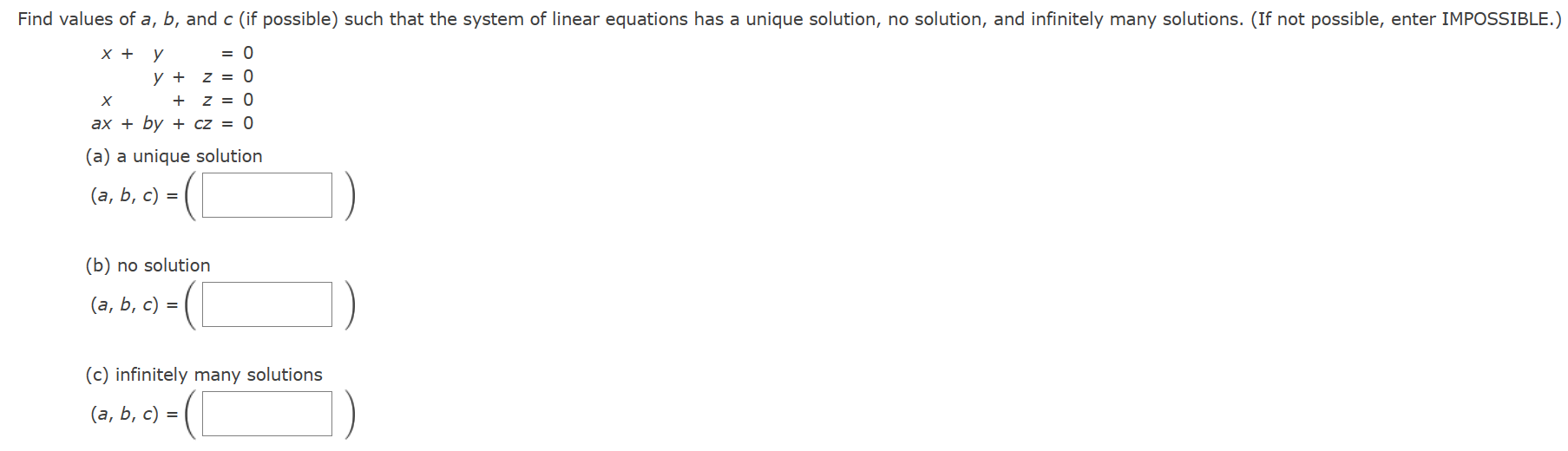 Solved Find Values Of A,b, And C (if Possible) Such That The | Chegg.com