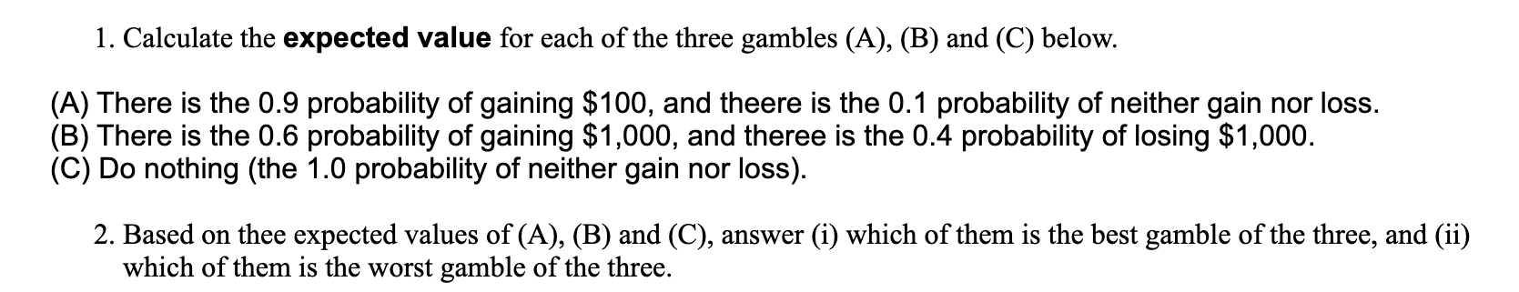 Solved 1. Calculate The Expected Value For Each Of The Three | Chegg.com