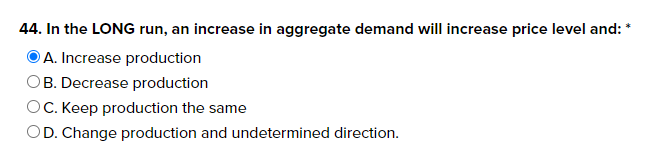 Solved In the LONG run, an increase in aggregate demand will | Chegg.com