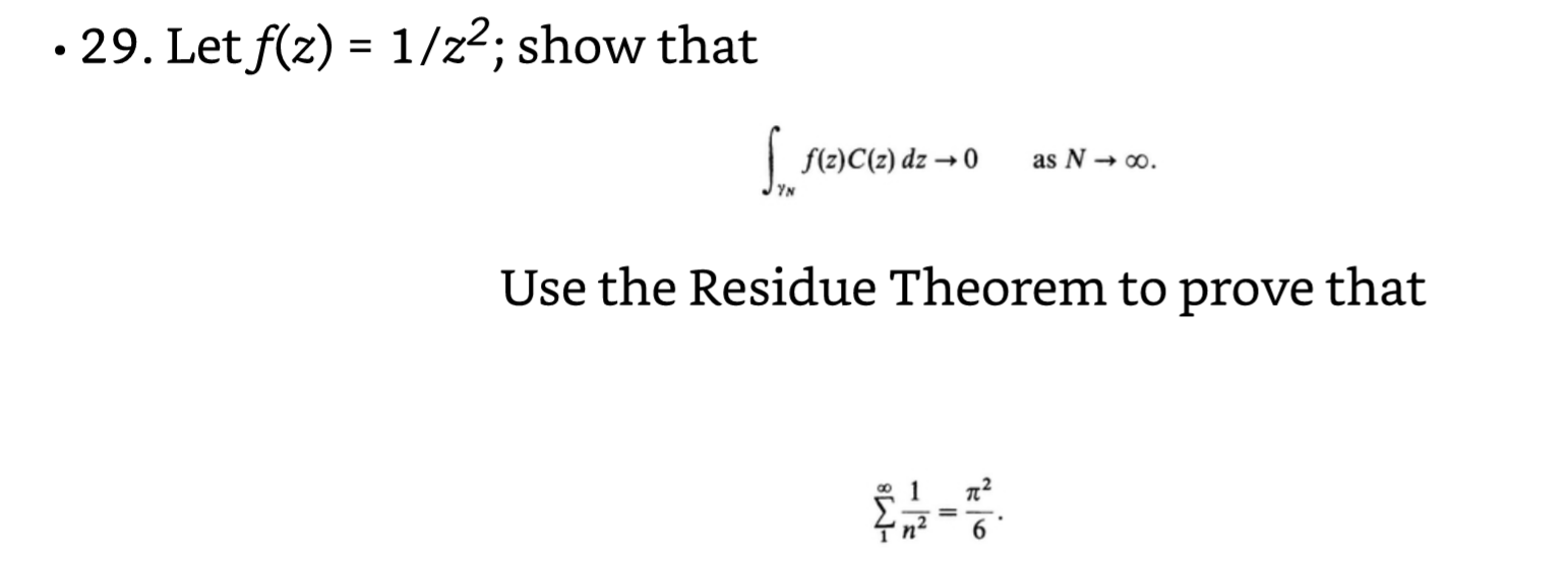 F Z 1 Z2 Show That ∫ynf Z C Z Dz→0 As N→∞ Use The