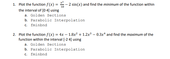 Solved 10 1. Plot the function f(x) = 2 sin(x) and find the | Chegg.com