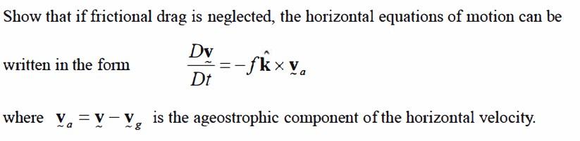 Solved Show that if frictional drag is neglected, the | Chegg.com