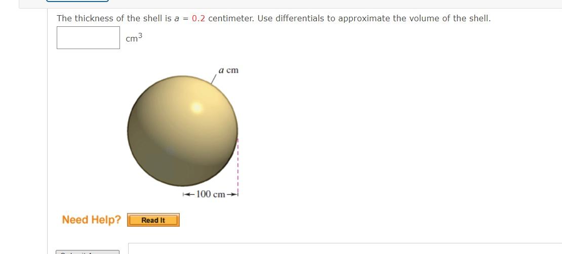 Solved The thickness of the shell is a = 0.2 centimeter. Use | Chegg.com