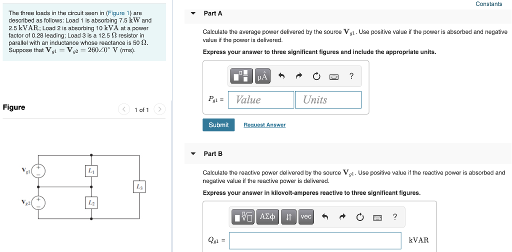 Solved Constants Part A The three loads in the circuit seen | Chegg.com