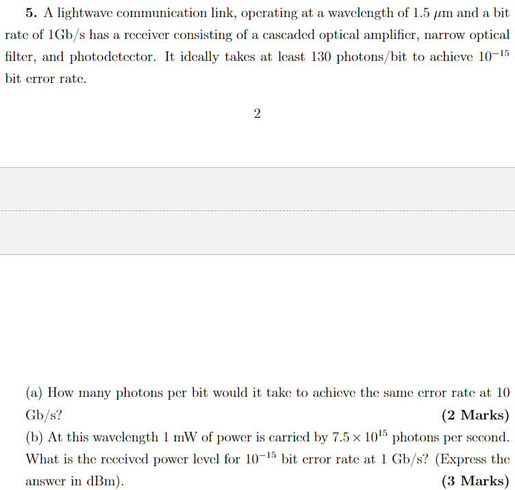 Solved 5 A Lightwave Communication Link Operating At A