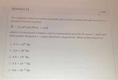 Solved The Magnetic Field Of An Electromagnetic Plane Wave | Chegg.com