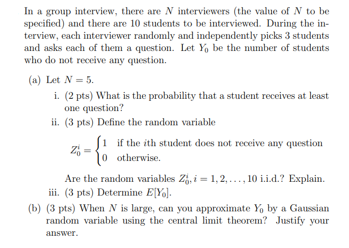 Solved In a group interview, there are N interviewers (the | Chegg.com