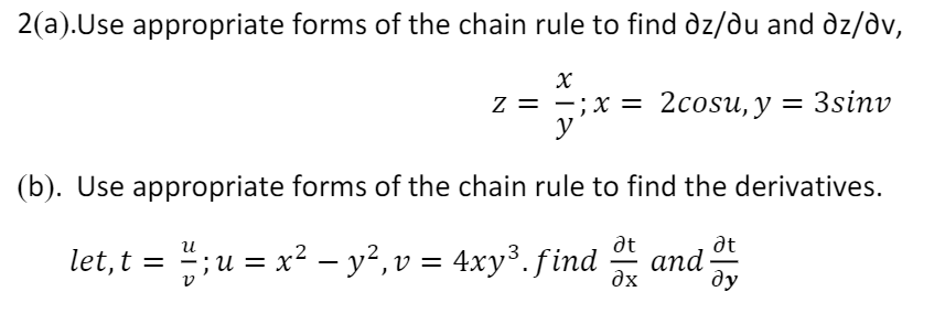 Solved 2(a).Use appropriate forms of the chain rule to find | Chegg.com