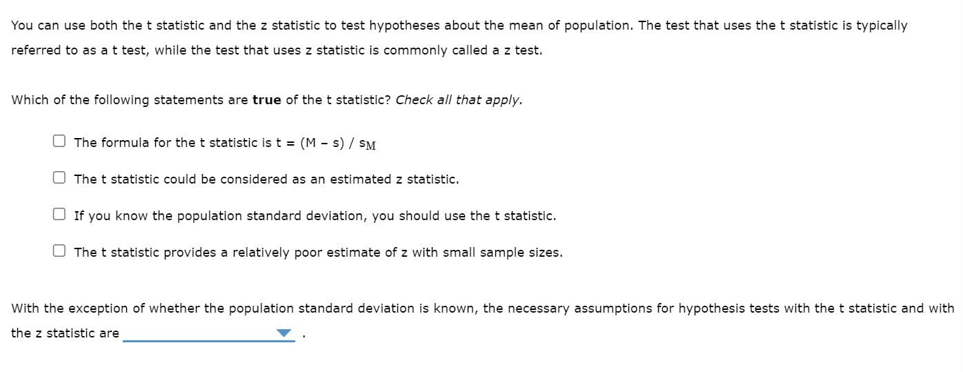 Solved You can use both the t statistic and the z statistic | Chegg.com