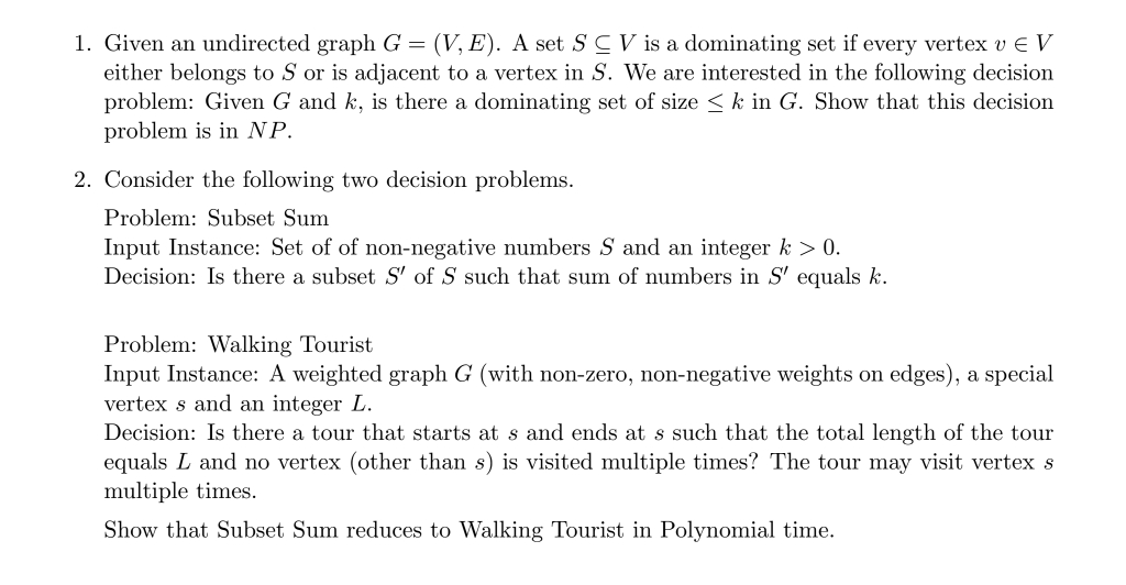 Solved 1. Given an undirected graph G = (V, E). A set S CV | Chegg.com