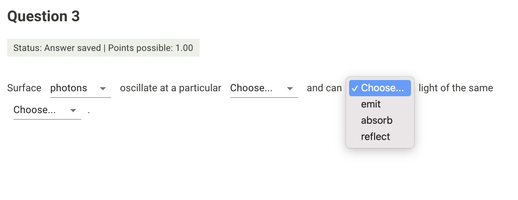 Solved Question 3 Status: Answer saved | Points possible: | Chegg.com